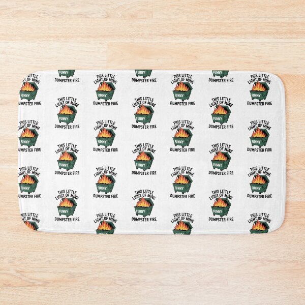 Item preview, This Little Light Of Mine Funny Dumpster Fire designed and sold by belladesign7.