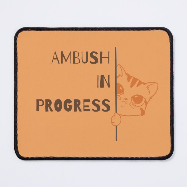 Item preview, Kitty Ambush in Progress designed and sold by deni7033.