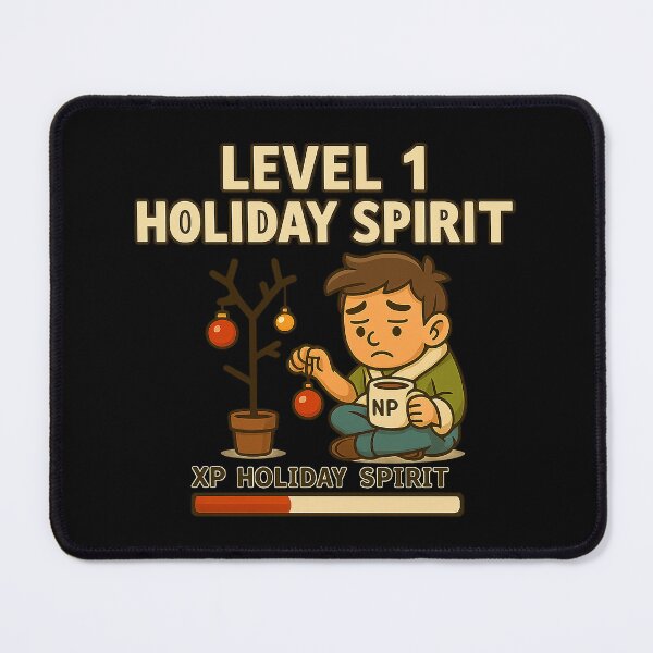 Item preview, Level 1 Holiday Spirit – Low XP Christmas Gamer Mood designed and sold by AddictiveDesign.