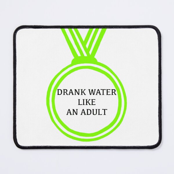 Item preview, I Drank Water Like an Adult – Adult Reward Sticker designed and sold by SaraInColour.
