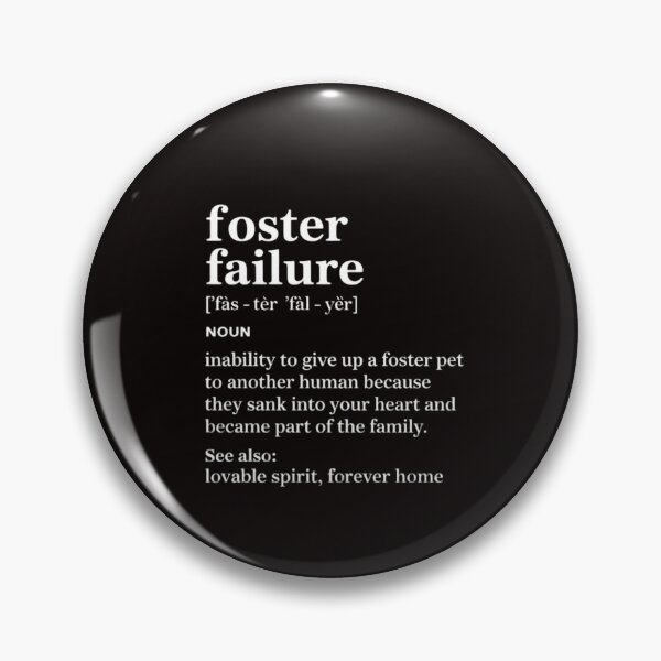 Item preview, Foster Failure Definition, Cat Dog Bird Foster Parent Gift designed and sold by MelSurf.