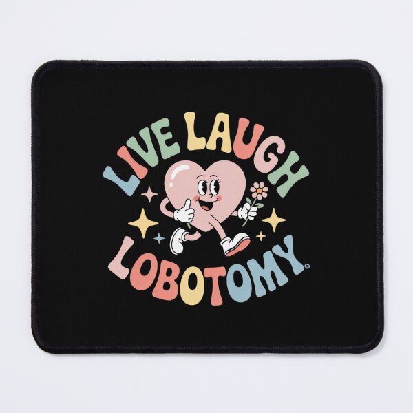 Item preview, Psychologist Live Laugh Lobotomy designed and sold by faridman.