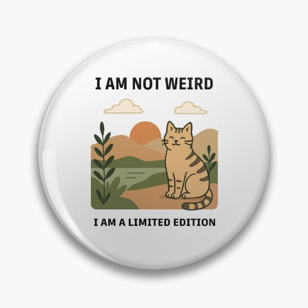 Item preview, Cute Cat Illustration with Funny Quote – “I’m Not Weird, I’m a Limited Edition” | Positive, Aesthetic & Whimsical Cat Lover Design designed and sold by BrainBubbleArt.