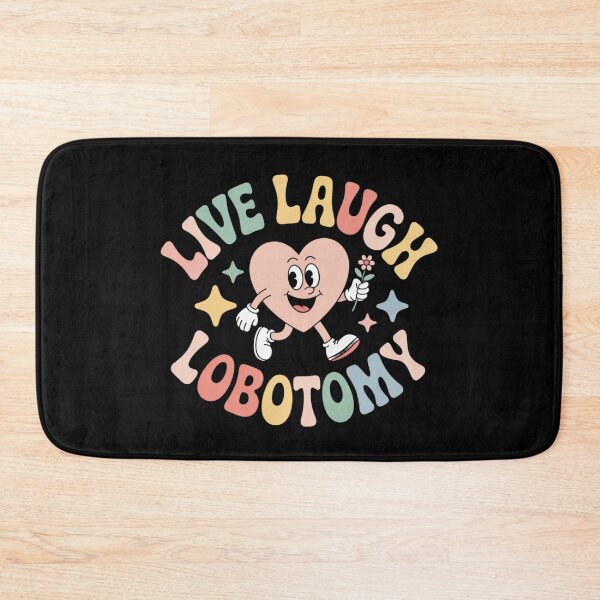 Item preview, Psychologist Live Laugh Lobotomy therapist  designed and sold by faridman.