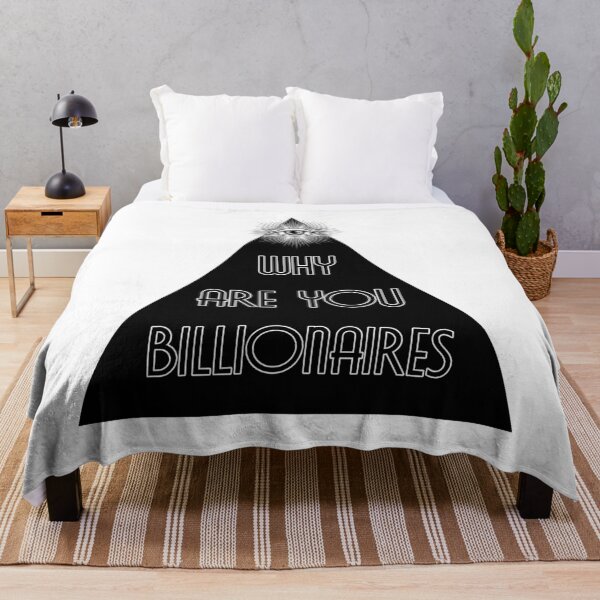 Item preview, Why are you billionaires - Black Triangle - All Seeing Eye - Elite designed and sold by NoMatterLab.
