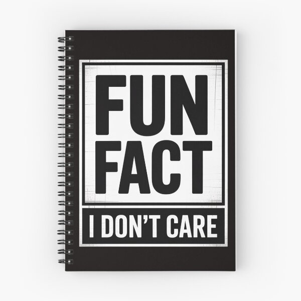 Item preview, Fact I Don't Care Saying Sarcastic Adult Humor designed and sold by MelSurf.