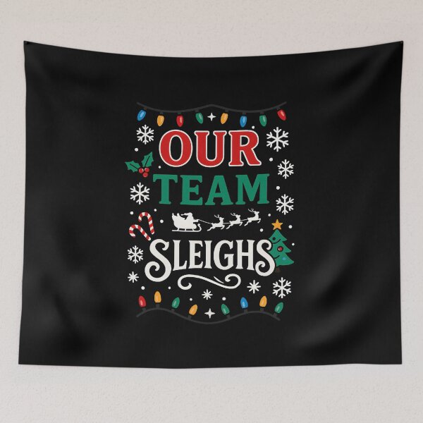 Item preview, Cool Team Christmas Shirt Our Team Sleighs, office holiday party gift, festive work crew humor graphic tee designed and sold by saloui.
