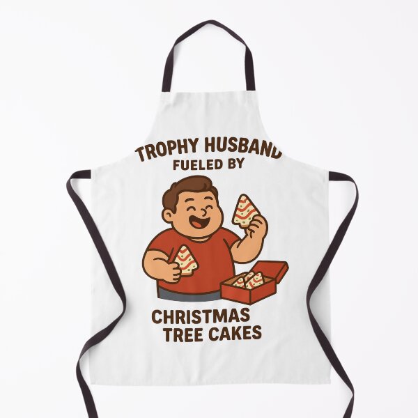 Item preview, Trophy Husband Fueled by Christmas Tree Cakes designed and sold by KAM-KAM-STORE.