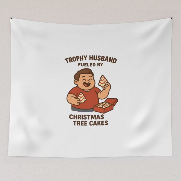 Item preview, Trophy Husband Fueled by Christmas Tree Cakes designed and sold by KAM-KAM-STORE.