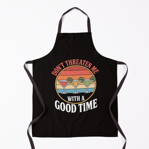 Item preview, Don't Threaten Me With A Good Time Sarcastic Quotes designed and sold by ControlCenter.