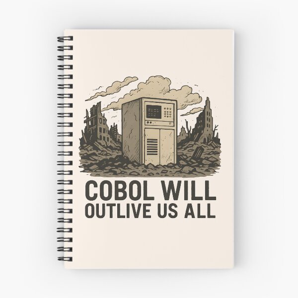 Item preview, COBOL Will Outlive Us All — Post-Apocalyptic Mainframe Tech Humor designed and sold by Nerd Romance Café.