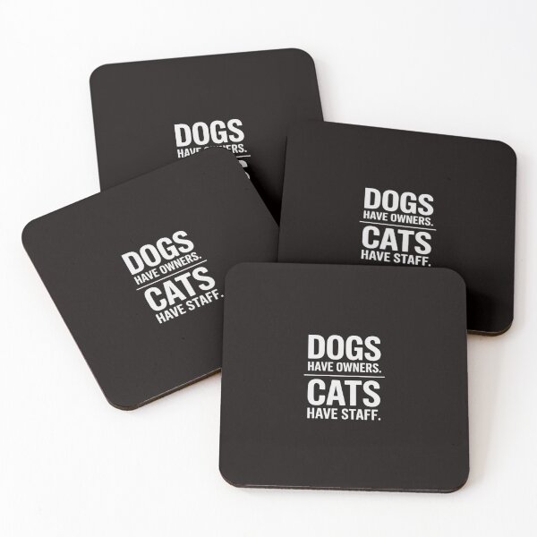 Item preview, Dogs Have Owners - Cats Have Staff Pet Dog Cat designed and sold by ControlCenter.