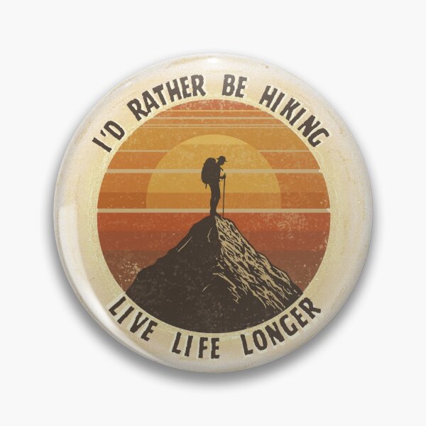 Item preview, I'd Rather Be Hiking. Live Life Longer  designed and sold by Rhythm Thru Art .