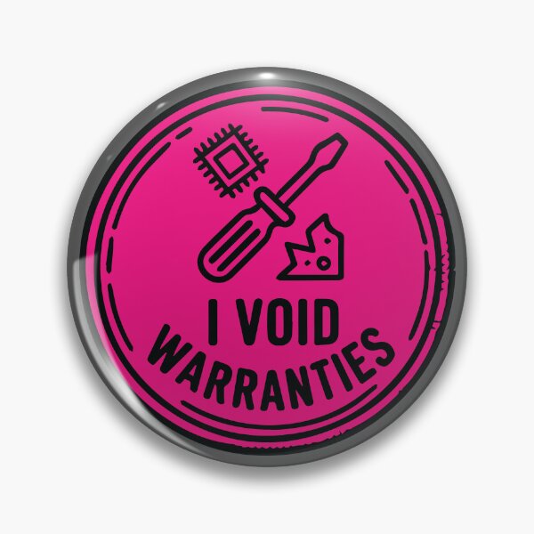 Item preview, I Void Warranties — Cyber Magenta Hardware Hacker Badge for Tech Rebels designed and sold by VenDecoArt.