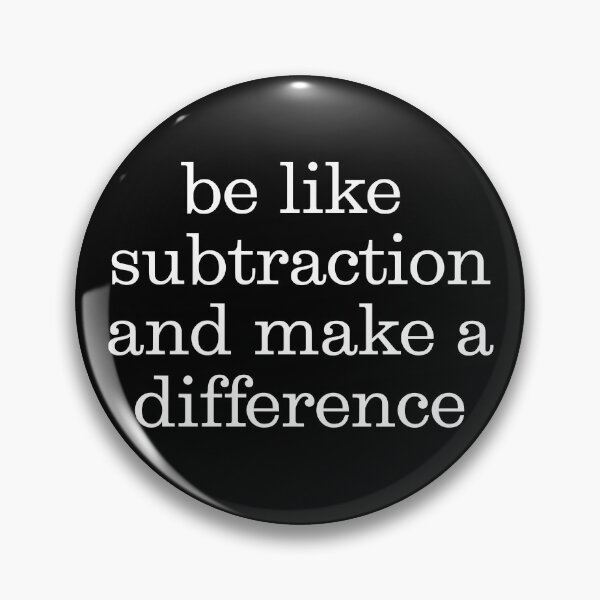 Item preview, Funny Math Teacher Be Like Subtraction And Make A Difference Mathematician  designed and sold by faridman.
