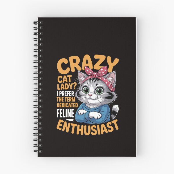 Item preview, Crazy Cat Lady I Prefer The Term Dedicated Feline Enthusiast designed and sold by RatCurry.