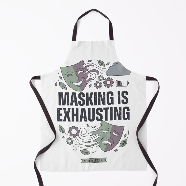 Item preview, Masking Is Exhausting designed and sold by Quillway.