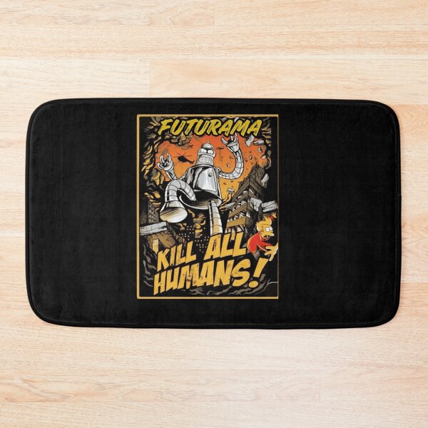 Item preview, Kill All Humans Futurama Classic  designed and sold by PdliazM.