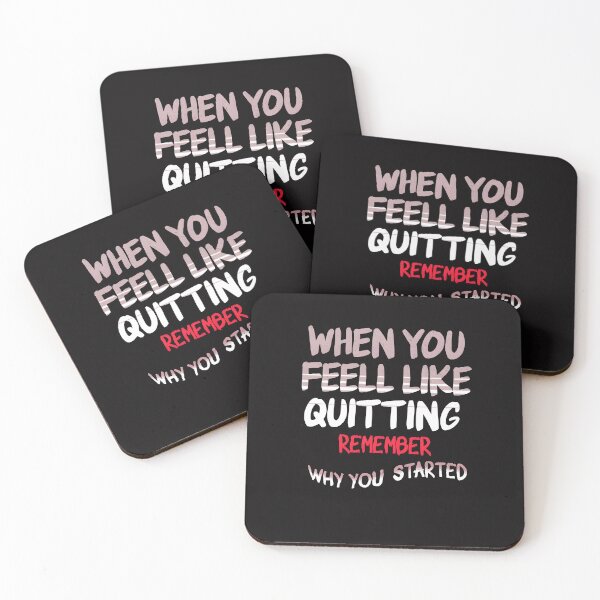 Item preview, Motivational Quote T-Shirt – “When You Feel Like Quitting Remember Why You Started” designed and sold by Hussenb.