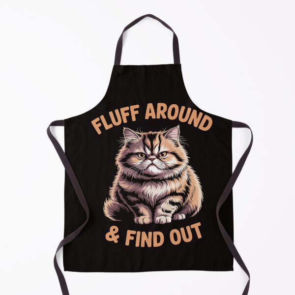 Item preview, Cat Lover Kitten Owner Fluff Around & Find Out Cat Mom designed and sold by RatCurry.