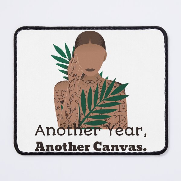 Item preview, Another Year, Another Canvas. Birthday Artist designed and sold by B-Smith-Apparel.