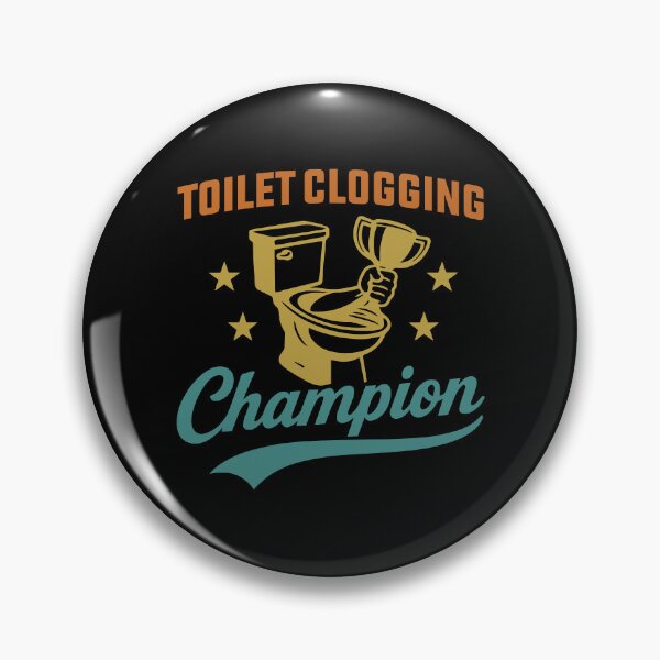 Item preview, Undefeated Toilet Clogging Champion Funny Bathroom Humor Plunger Comedy Retro Joke Design designed and sold by RedPodz.