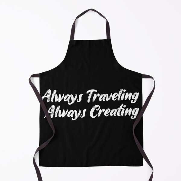 Item preview, Always Traveling, Always Creating designed and sold by Ninjacatoff.