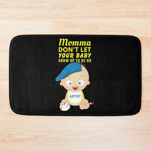 Item preview, Momma, Don’t Let Your Baby Grow Up to Be an Artist – Funny Creative Humor Design designed and sold by SnarkSharks.