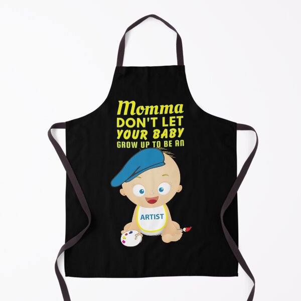Item preview, Momma, Don’t Let Your Baby Grow Up to Be an Artist – Funny Creative Humor Design designed and sold by SnarkSharks.