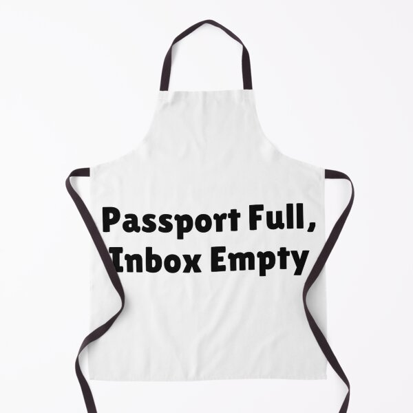 Item preview, Passport Full, Inbox Empty designed and sold by Ninjacatoff.