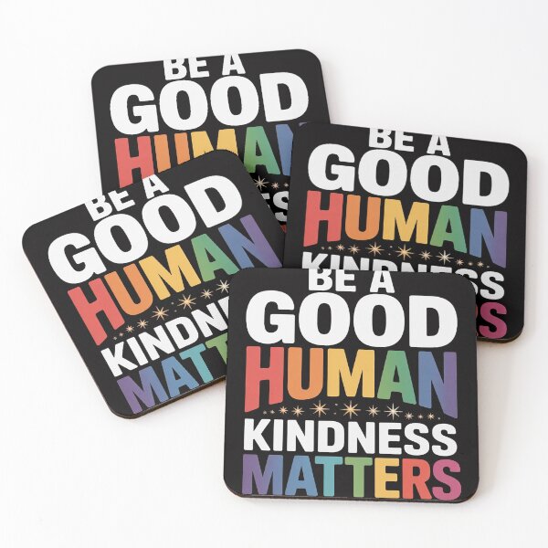 Item preview, Be a Good Human Kindness Matters Rainbow designed and sold by CareTopping.