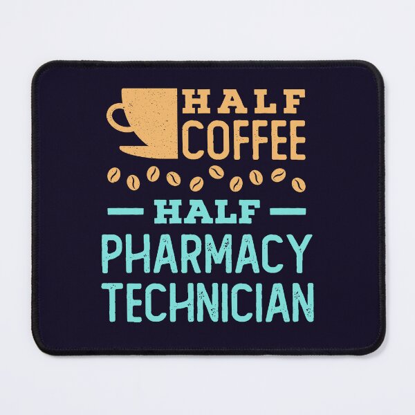 Item preview, Half Coffee Half Pharmacy Technician  designed and sold by jaygo.