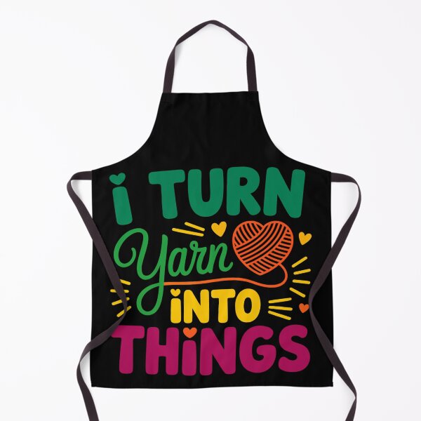 Item preview, I Turn Yarn Into Things – Crochet Humor designed and sold by artcultreone.