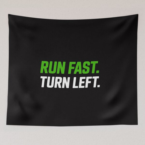 Item preview, Run Fast Turn Left - Track Runner Motivational Fitness designed and sold by ConceptThena.