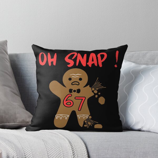 Item preview, Oh Snap 67 Gingerbread Funny Christmas Meme Gift﻿ designed and sold by AnaPixMar.