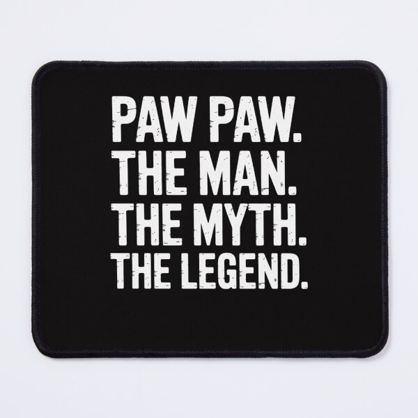 Item preview, PawPaw The Man The Myth The Legend Cool Paw-Paw designed and sold by Viepenny.
