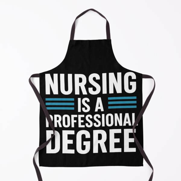 Item preview, Nursing Is a Professional Degree – Academic Nurse Quote designed and sold by artcultreone.