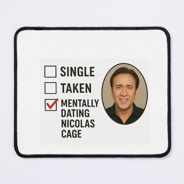 Item preview, Nicolas cage - Mentally dating christmas birthday boyfriend meme funny prank designed and sold by CheeseBlueprint.