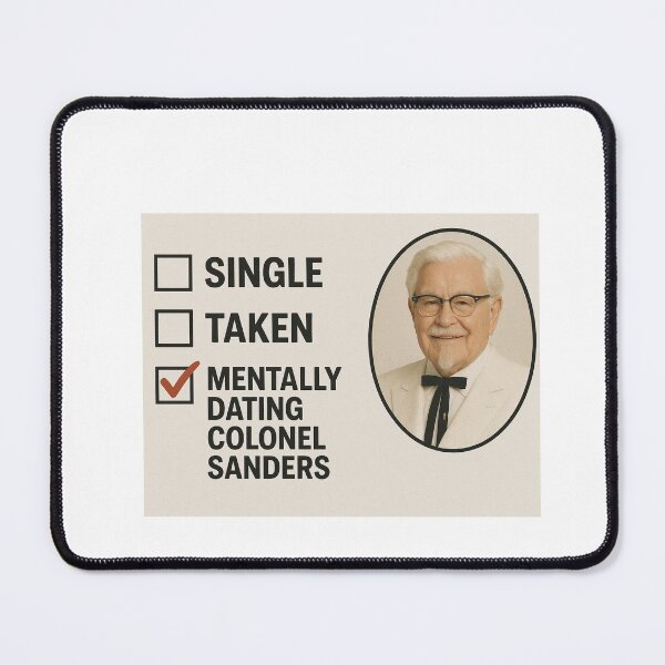 Item preview, Colonel sanders - Mentally dating christmas birthday boyfriend meme funny prank designed and sold by CheeseBlueprint.