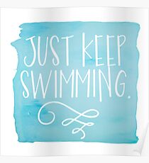 Just Keep Swimming Poster
