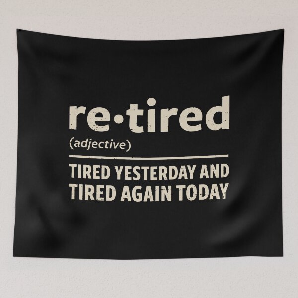 Item preview, I Am Retired  designed and sold by sharontrapani.