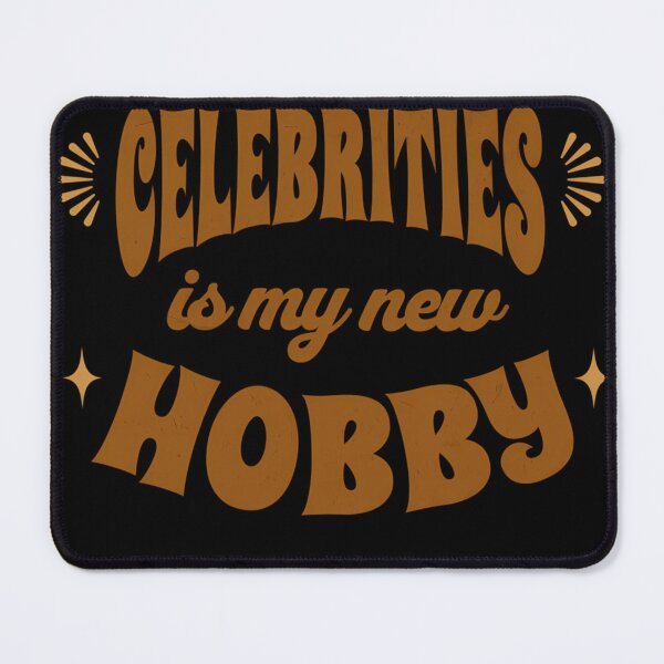 Item preview, Blocking-Celebrities-Is-My-New-Hobby designed and sold by MarkusFillgert.