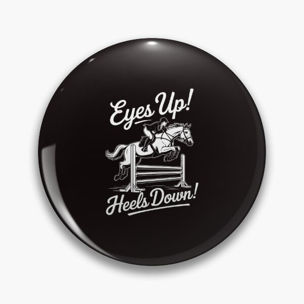 Item preview, Eyes Up Heels Down - Horse Lover Equestrian Show Jumping designed and sold by RopboxRone.