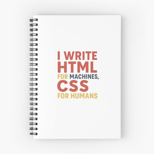 Aperçu de l'œuvre J'écris du HTML pour les machines, du CSS pour les humains. créée et vendue par Programming Jokes.