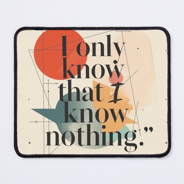 Item preview, "I only know that I know nothing" Socrates sentence designed and sold by Filologica.