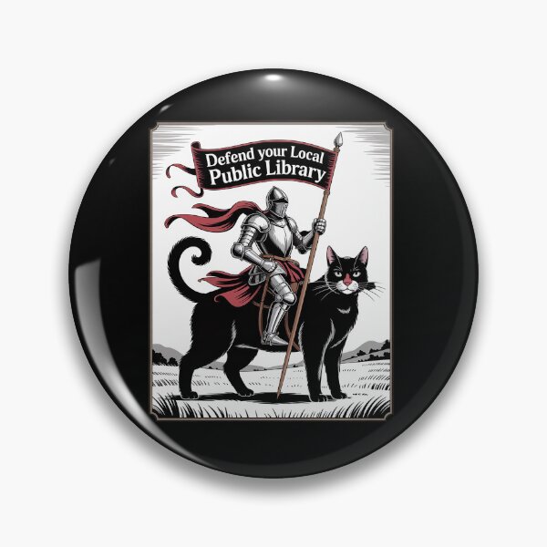 Item preview, Defend Your Local Public Library Funny Knight Cat  designed and sold by HaileyRobel.