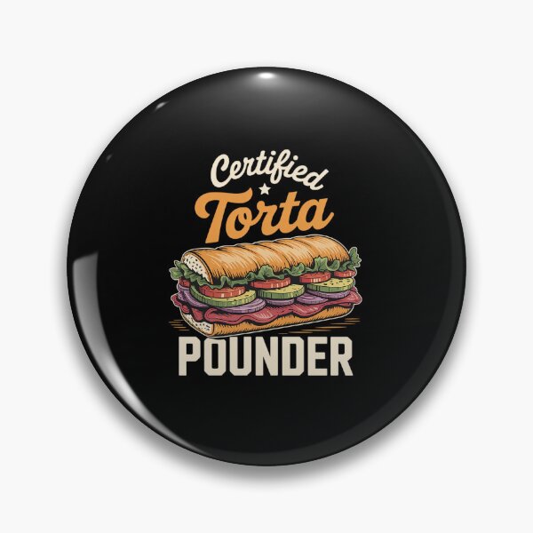 Item preview, Certified Torta Pounder Funny Torta Meme Sandwich  designed and sold by AmparoBoyle.