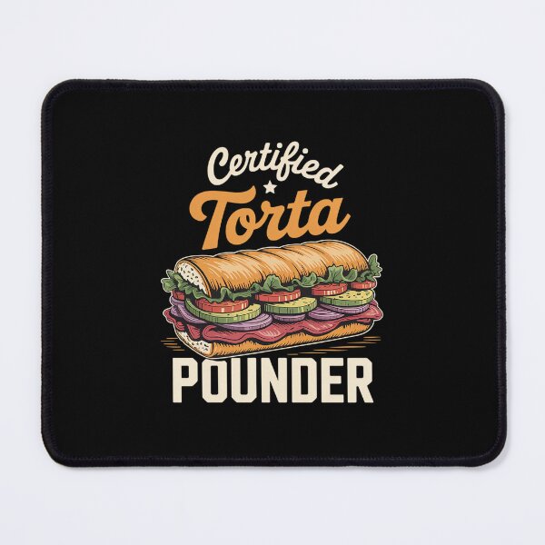 Item preview, Certified Torta Pounder Funny Torta Meme Sandwich  designed and sold by AmparoBoyle.