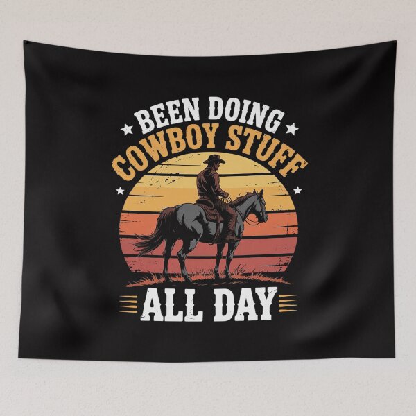 Item preview, Been Doing Cowboy Stuff All Day Cowgirl Farm Rancher Ranch designed and sold by Silicula.