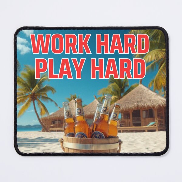 Item preview, WORK HARD PLAY HARD designed and sold by Funny Tees and Stuff.